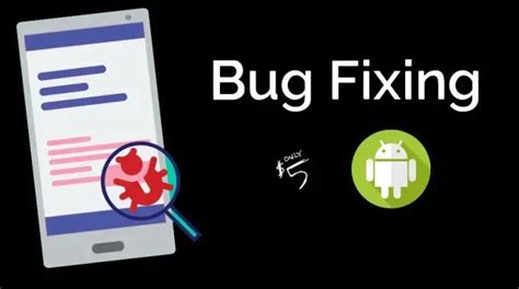 Fix Bugs Errors And Add New Features In Your Android App By