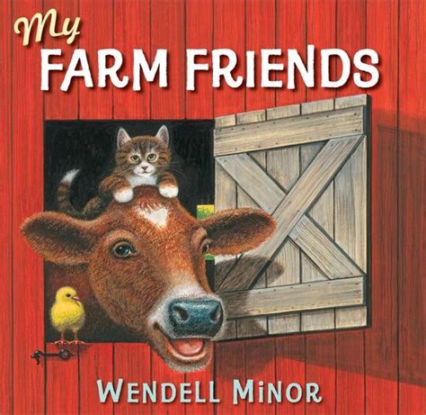 My Farm Friends Ebook Wendell Minor 9781101655399 Boeken