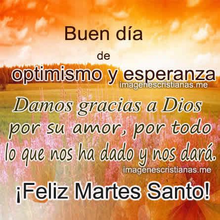 Imagenes Feliz Martes Santo Frases Bonitas