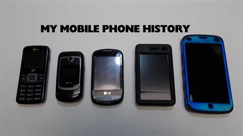 My Mobile Phone History Youtube