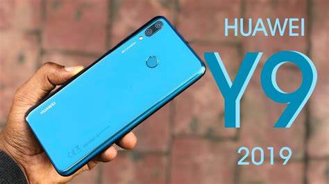 Every huawei new model 2020 is better than before. HUAWEI Y9 2019 Unboxing and Review - YouTube