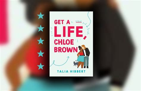 Get A Life Chloe Brown By Talia Hibbert Avalinahsbooks