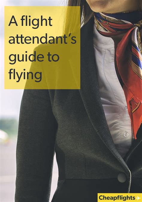 A Flight Attendants Guide To Having The Best Flight Ever
