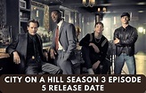 City On A Hill Season 3 Episode 5 Release Date Status & Time, Preview ...