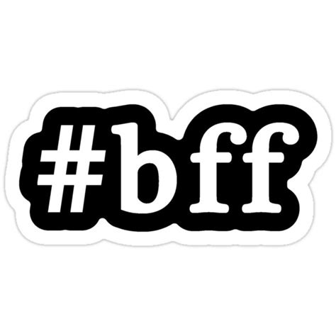 Bff Hashtag Black And White Stickers By Graphix Redbubble
