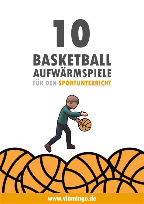 10 Basketball Aufwärmspiele Für Den Sportunterricht Vlamingode