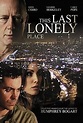 This Last Lonely Place (2016) - Rotten Tomatoes