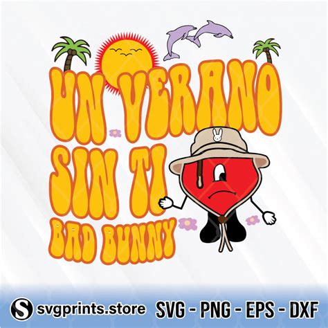Un Verano Sin Ti Bad Bunny Retro Svg Png Dxf Eps Files Svgprints