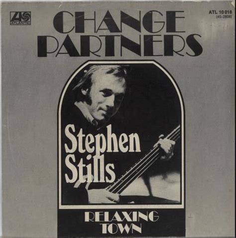 Stephen Stills Change Partners German 7 Vinyl Single 7 Inch Record