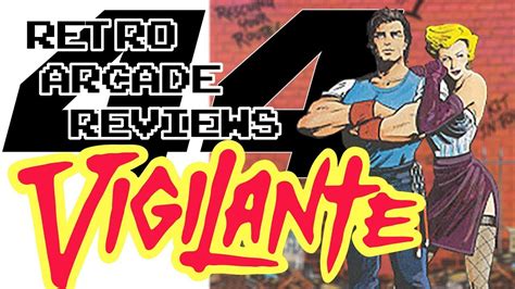 Retro Arcade Reviews 44 Vigilante Youtube