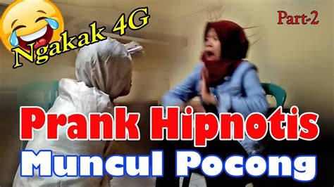 Prank Hipnotis Muncul Pocong Part Prank Pocong Youtube