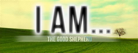 I am writing a thesis. Building Bridges.....: I am the good shepherd