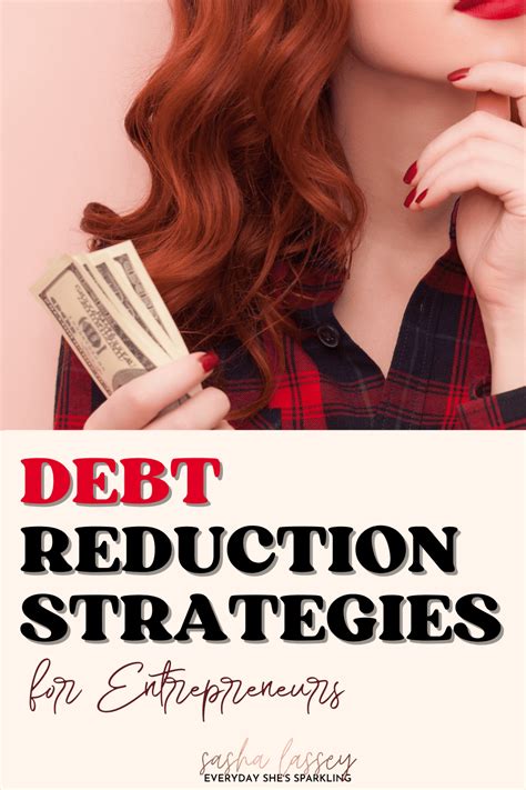 Best Debt Reduction Strategies For Entrepreneurs Everyday Shes Sparkling