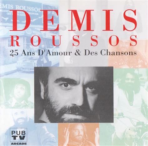 Demis Roussos 25 Ans Damour And Des Chansons 1993 Cd Discogs