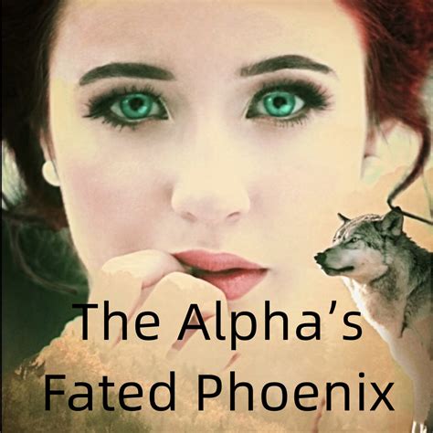 Wehear Audiobook The Alphas Fated Phoenix