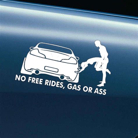No Free Rides Gas Or Funny Vinyl Car Window Decals Sticker Car