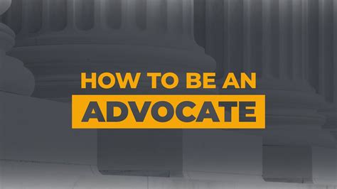 How To Be An Effective Advocate