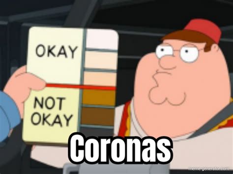 Coronas Meme Generator