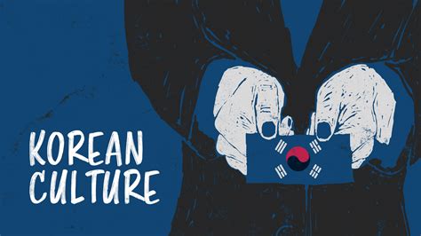 Korean Culture: 47 Facts for Those Curious About the Korean People and