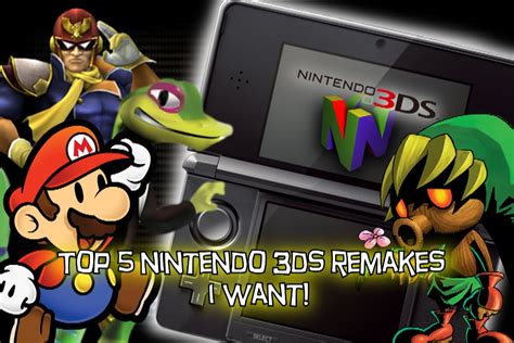 Top 5 Nintendo 3ds Remakes I Want Youtube