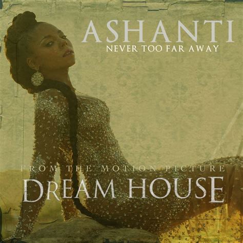 Ashanti Never Too Far Away Digital Single 2011 Maniadb Com