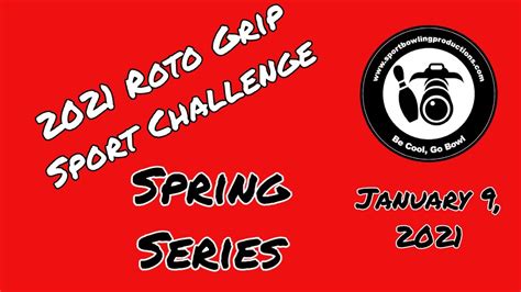 roto grip sport challenge usa bowl match play live stream 1 9 21 youtube