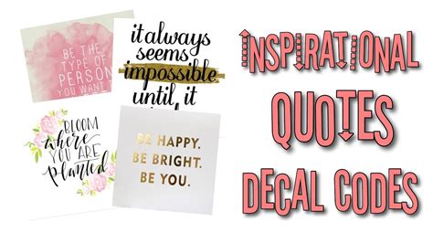 Roblox Bloxburg Inspirational Quotes Decal Ids Youtube