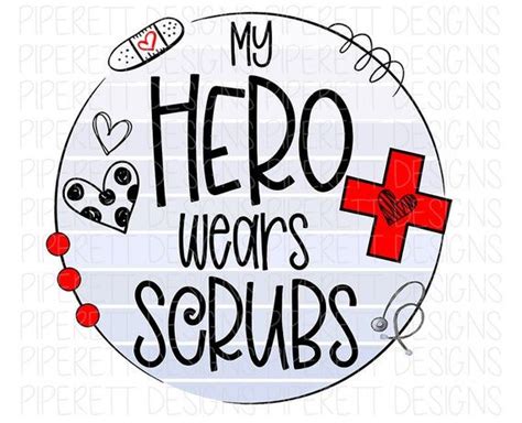 My Hero Wears Scrubs Nurse Medical Assistant Doctor Clipart Etsy