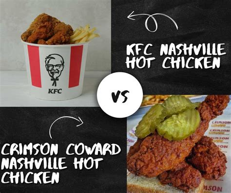 Kfc Nashville Hot Chicken Vs Crimson Coward Nashville Hot Chicken Top 1