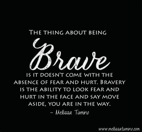 Quotes About Strength Bravery Oziasalvesjr