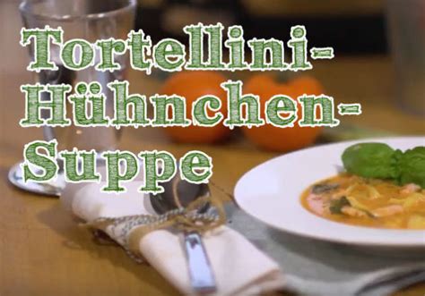 Slowcooker Quickie Tortellini Hühnchen Suppe Langsam kocht besser