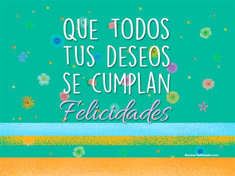 Imagen Con Frase Felicidades Tarjetas De Imágenes Con Frases