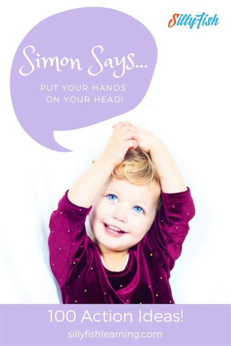Simon Says 100 Great Action Ideas For This Classic Preschool Game