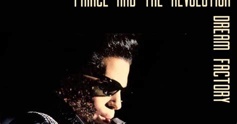 Albums That Never Were Prince And The Revolution Dream Factory
