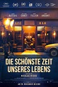 Die Schönste Zeit unseres Lebens (2019) Film-information und Trailer ...