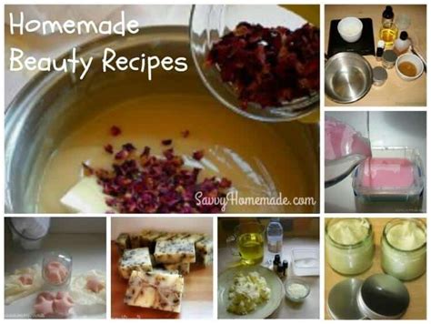 100 Homemade Beauty Tips And Recipes Savvy Homemade