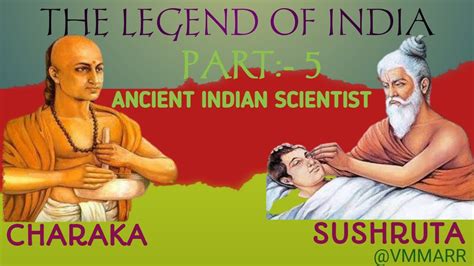 Charaka And Sushruta Ancient Medical Pioneers Of India Vmmarr Youtube