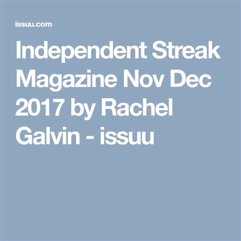 Independent Streak Magazine Nov Dec 2017 Magazine Streak