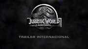 JURASSIC WORLD (Mundo Jurásico) | Trailer oficial en español HD - YouTube