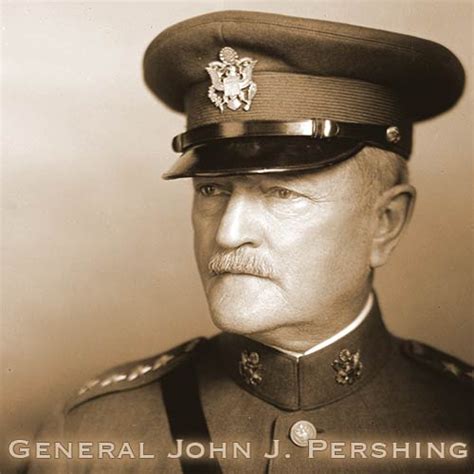 General John J Pershing Episode 70 Ww1 Centennial News