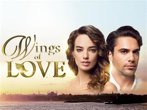 Wings Of Love Unang Turkish Drama Sa Philippine Television Gma