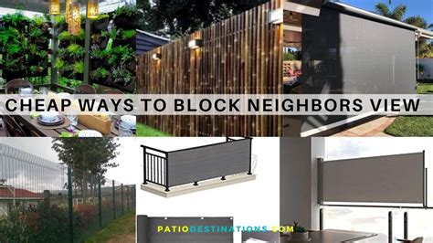 13 Cheap Ways To Block Neighbors View