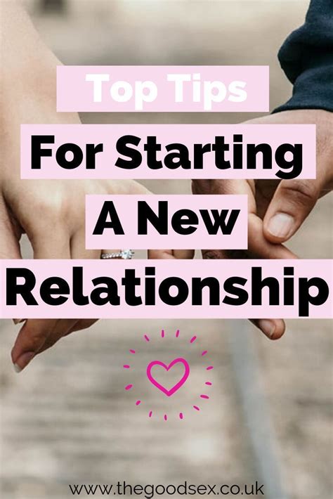 Top Dating Tips To Start A Relationship New Relationship Advice Relationship Stages Sex Advice