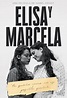 Elisa et Marcela - film 2019 - AlloCiné