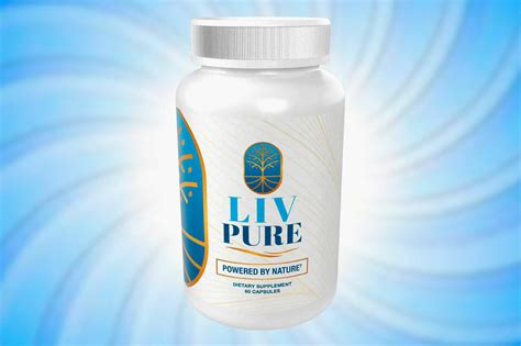 Liv Pure Reviews Legit Liver Detox Pills For Healthy Weight Loss