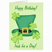 Irish for a Day Happy Birthday Shamrock Card | Zazzle