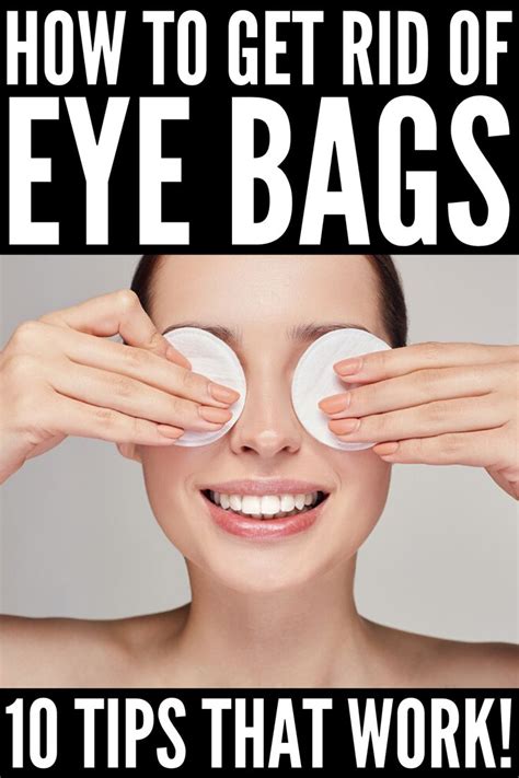 How To Get Rid Of Eye Bags 10 Tips And Tricks That Work Eye Bags Eye Bags Treatment