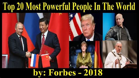 Top 20 Most Powerful People In The World Forbes Youtube