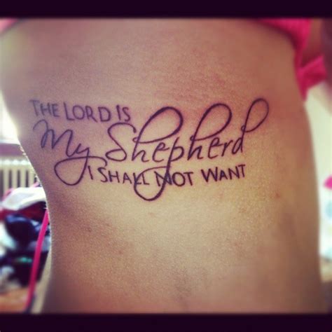 The Lord Is My Shepherd I Shall Not Want Newest Tattoo Can T Wait For More Tattoos