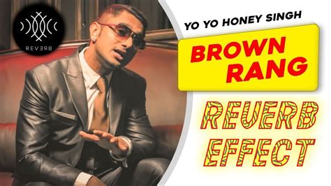 Brown Rang Honey Singh India`s No 1 Video 2012 Official Reverb Youtube